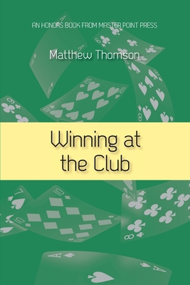 Winning at the Club 1771402393 Book Cover