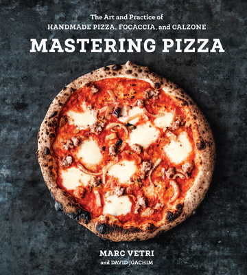 Mastering Pizza: The Art and Practice of Handma... 0399579222 Book Cover