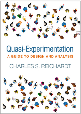 Quasi-Experimentation: A Guide to Design and An... 1462540252 Book Cover