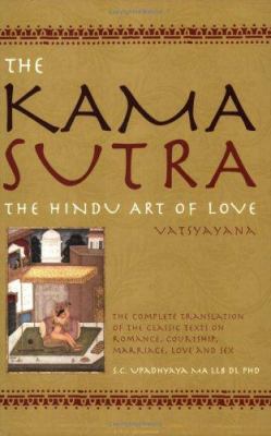 The Kama Sutra: The Hindu Art of Love, Complete... 1842930656 Book Cover