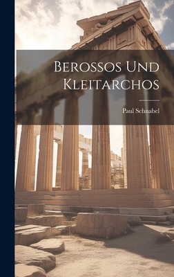 Berossos und Kleitarchos 1019441909 Book Cover