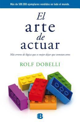 El arte de actuar (Spanish Edition) [Spanish] 8466659773 Book Cover
