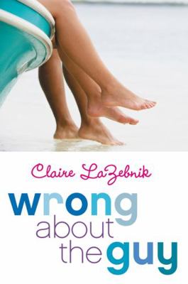 Wrong about the Guy 0062252305 Book Cover