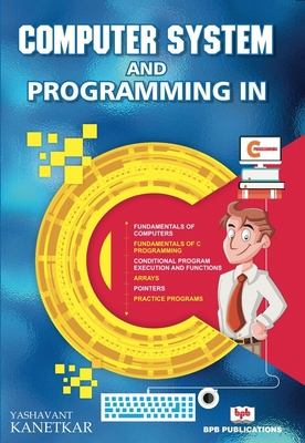Computer System and Programming in C 9386551438 Book Cover