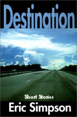 Destination: Short Stories 059515154X Book Cover