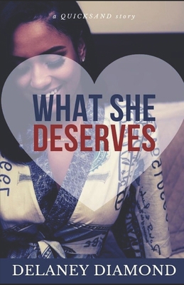 What She Deserves 194630249X Book Cover