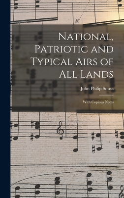 National, Patriotic and Typical Airs of All Lan... 101615836X Book Cover