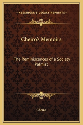 Cheiro's Memoirs: The Reminiscences of a Societ... 1169308805 Book Cover