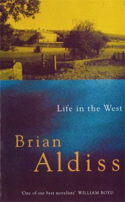 Life in the West: The Squire Quartet Volume 1 0349110670 Book Cover