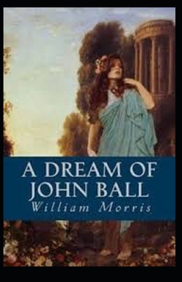 A Dream of John Ball Annotated B08W7GB8Y8 Book Cover