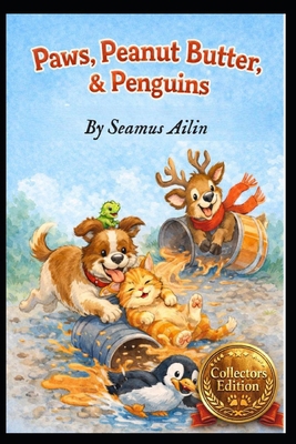 Paws, Peanut Butter & Penguins B0GCMDTCFZ Book Cover