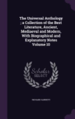 The Universal Anthology; a Collection of the Be... 1359473440 Book Cover