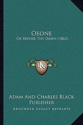 Oeone: Or Before The Dawn (1863) 1168037573 Book Cover