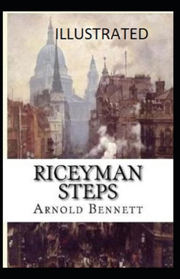 Paperback Riceyman Steps Illustrated Book