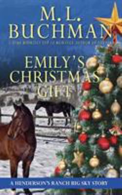 Emily's Christmas Gift: a Henderson's Ranch Big... 1949825183 Book Cover