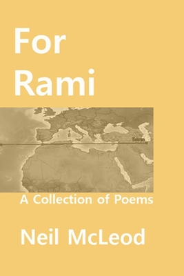 For Rami: A Collection of Poems B088BH42YX Book Cover