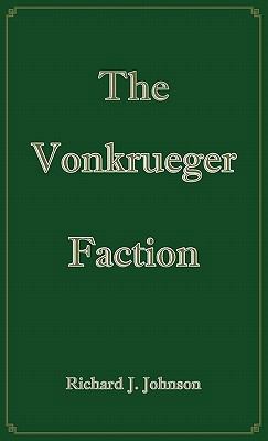 The Vonkrueger Faction 1426959974 Book Cover