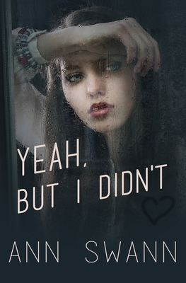 Yeah, but I Didn't 1948679841 Book Cover