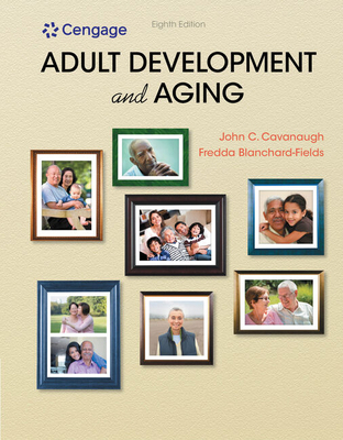 Adult Development and Aging 1337559083 Book Cover