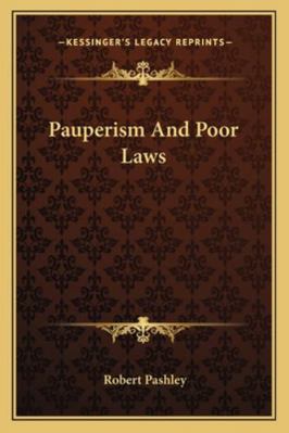 Pauperism And Poor Laws 1163297968 Book Cover