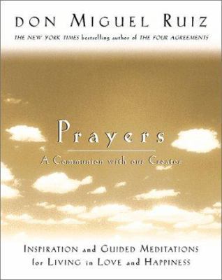 Prayers: A Communion with Our Creator 1878424521 Book Cover