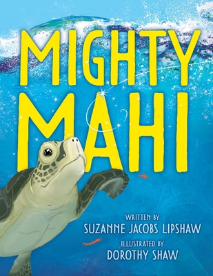 Mighty Mahi 1735830658 Book Cover