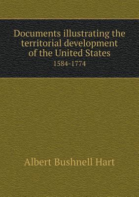 Documents illustrating the territorial developm... 5518737335 Book Cover