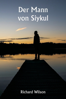 Der Mann von Siykul [German] 9359254975 Book Cover