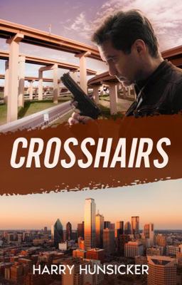 Crosshairs (The Lee Henry Oswald Series) 1954841604 Book Cover
