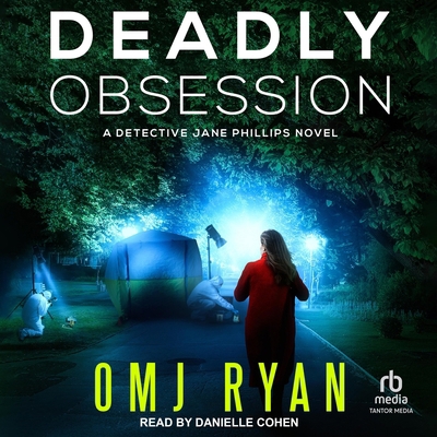Deadly Obsession: A Detective Jane Phillips Novel B0FC6N2ZGT Book Cover