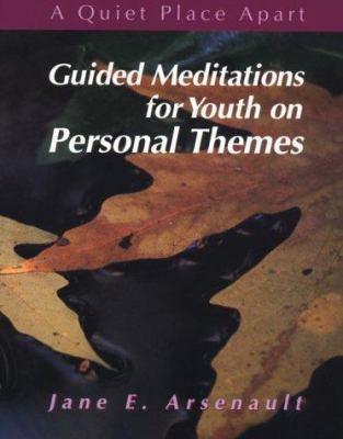Guided Meditations for Youth on Personal Themes 0884893472 Book Cover