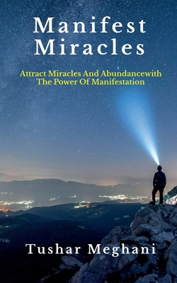 Manifest Miracles B0BY8JR51B Book Cover