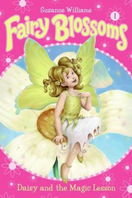 Daisy and the Magic Lesson (Fairy Blossoms, No. 1) 0061139386 Book Cover