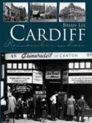 Cardiff: Remember When 1780913370 Book Cover