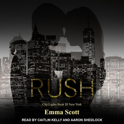 Rush: City Lights Book 3 - New York City B08ZB19BJJ Book Cover