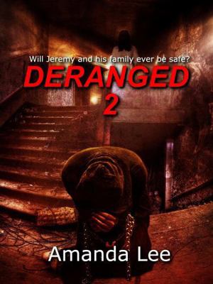 Deranged 2: Nikki's Takeover 0996143262 Book Cover