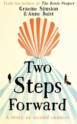 Two Steps Forward: the uplifting new novel from... 1473675405 Book Cover