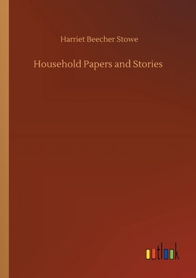 Household Papers and Stories 3752425083 Book Cover