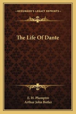 The Life Of Dante 1162966858 Book Cover