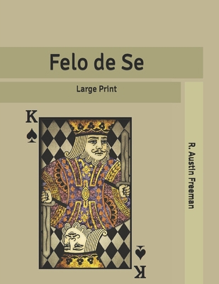 Felo de Se: Large Print B085HLCMPN Book Cover