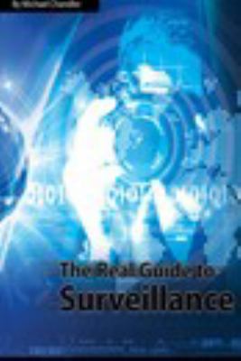 The Real Guide to Surveillance 1364378809 Book Cover