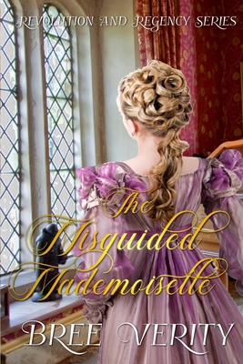 The Misguided Mademoiselle 064858240X Book Cover