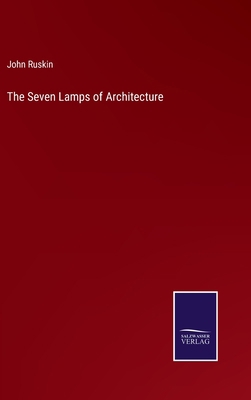 The Seven Lamps of Architecture 3375120877 Book Cover