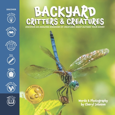 Backyard Critters and Creatures: What will you ... B09FS9NWYQ Book Cover