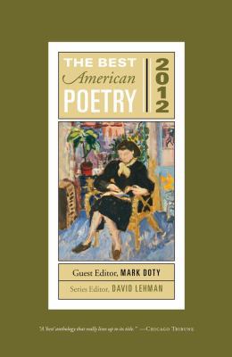 The Best American Poetry 2012: Series Editor Da... 1439181527 Book Cover