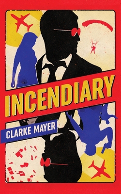 Incendiary 173554731X Book Cover