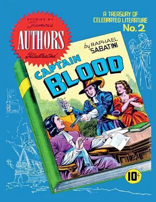 Stories by Famous Authors Illustrated #2: Captain Blood by raphael Sabatini 1542753929 Book Cover