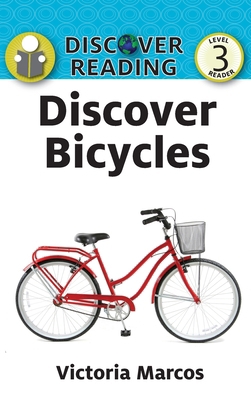 Discover Bicycles 153243703X Book Cover