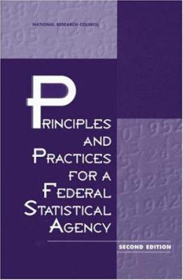 Principles and Practices for a Federal Statisti... 0309073146 Book Cover