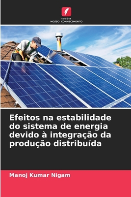 Efeitos na estabilidade do sistema de energia d... [Portuguese] 6207710258 Book Cover